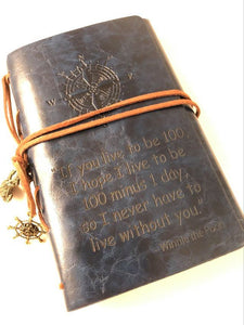 If You Live To Be 100  Engraved Journal